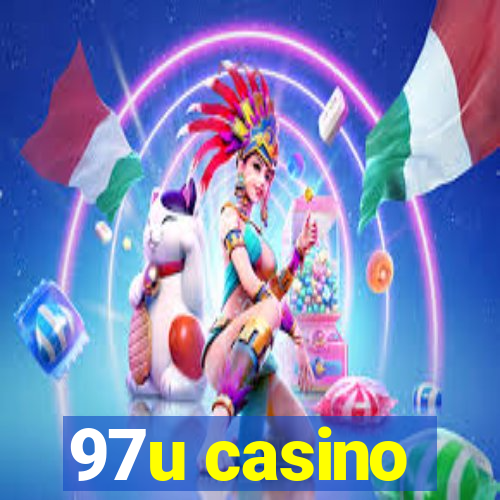 97u casino